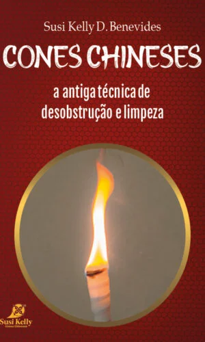 Capa Livro Cones Chineses a antiga técnica de desobstrução e limpeza